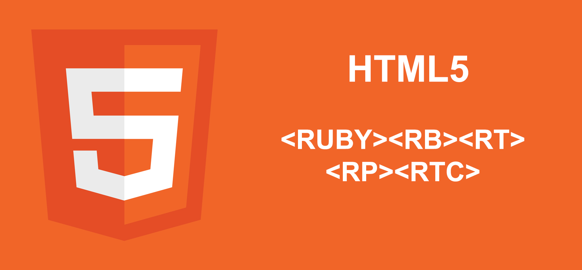 Tutorial HTML5 - Elemen <ruby>, <rb>, <rp>, <rt>, <rtc> image